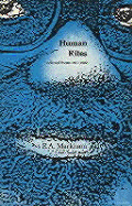 Human Rites: Selected Poems, 1970-1982 - Markham, E A