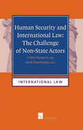Human Security and International Law: The Challenge of Non-state Actors