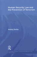 Human Security, Law and the Prevention of Terrorism