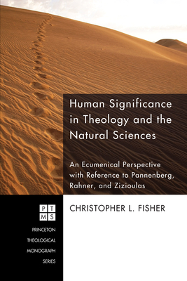 Human Significance in Theology and the Natural Sciences - Fisher, Christopher L