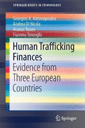 Human Trafficking Finances: Evidence from Three European Countries