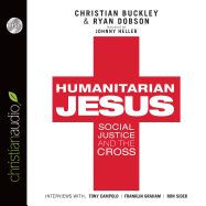 Humanitarian Jesus: Social Justice and the Cross