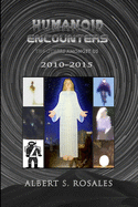 Humanoid Encounters 2010-2015: The Others amongst Us