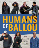 Humans of Ballou: The Ballou Story Project