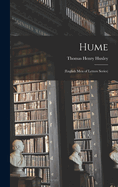 Hume: (English Men of Letters Series)