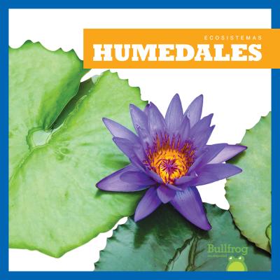 Humedales (Wetlands) - Higgins, Nadia