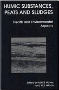 Humic Substances, Peats and Sludges: Health and Environmental Aspects