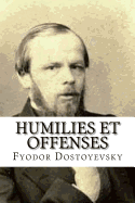 Humilies et Offenses