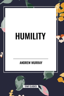 Humility - Murray, Andrew, Dr.