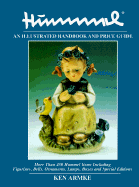 Hummel: An Illustrated Handbook and Price Guide - Armke, Ken