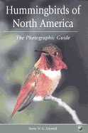 Hummingbirds of North America: The Photographic Guide