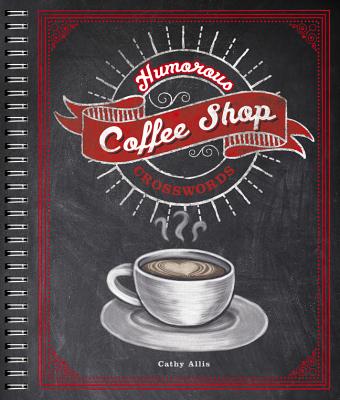 Humorous Coffee Shop Crosswords - Allis, Cathy