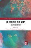 Humour in the Arts: New Perspectives