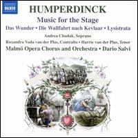 Humperdinck: Music for the Stage - Andrea Chudak (soprano); Harrie van der Plas (tenor); Robert Bennesh (organ); Ruxandra Voda Van Der Plas (contralto);...