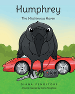 Humphrey: The Mischievous Raven
