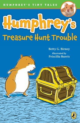Humphrey's Treasure Hunt Trouble - Birney, Betty G