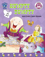 Humpty Dumpty: And Other Classic Rhymes