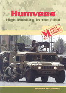 Humvees: High Mobility in the Field