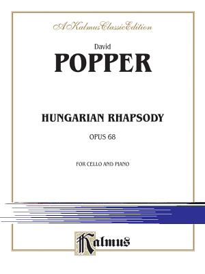 Hungarian Rhapsody, Op. 66 - Popper, David (Composer)