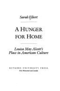 Hunger for Home - Elbert, Sarah