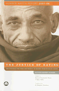 Hunger Watch Report 2007-08: The Justice of Eating - The Struggle for Food and Dignity in Recent Humanitarian Crises