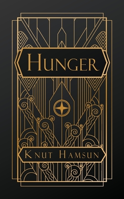 Hunger - Hamsun, Knut, and Egerton, George (Translated by)