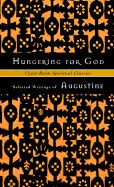 Hungering for God: Selected Writings