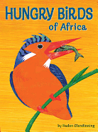 Hungry Birds of Africa