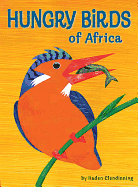 Hungry birds of Africa