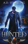 Hunted: A Seventeen Series Novel
