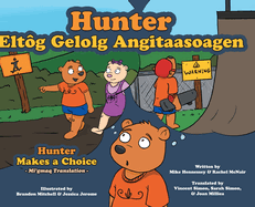 Hunter Makes a Choice - Mi'gmaq Translation