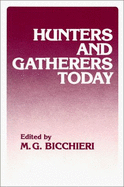 Hunters and Gatherers Today