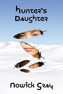 Hunter's Daughter - Gray, Nowick