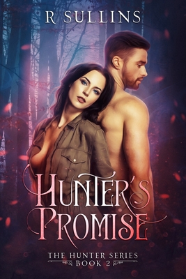 Hunter's Promise - Sullins, R
