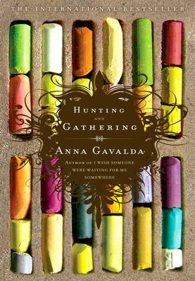 Hunting and Gathering - Gavalda, Anna