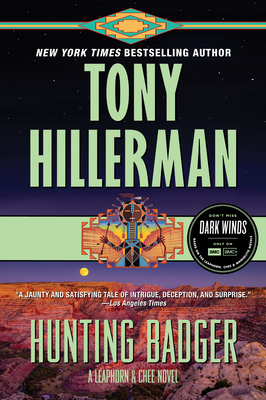 Hunting Badger: A Leaphorn and Chee Novel - Hillerman, Tony
