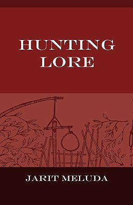 Hunting Lore - Meluda, Jarit