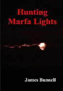 Hunting Marfa Lights