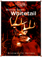 Hunting today's whitetail : strategies for success