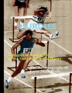 Hurdles Struggles of a Blackman in the Land of Milk and Honey: Hurdles