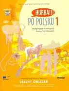 Hurra!!! Po Polsku: Student's Workbook Volume 1 - Malolepsza, M., and Szymkiewicz, A.