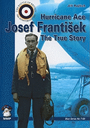 Hurricane Ace Josef Frantisek - Rajlich, Jiri