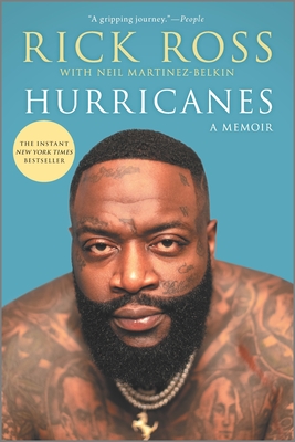 Hurricanes: A Memoir - Ross, Rick, and Martinez-Belkin, Neil