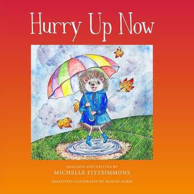Hurry Up Now - Fitzsimmons, Michelle