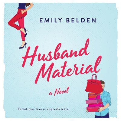 Husband Material - Belden, Emily, and Goodeve, Piper (Read by)