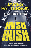 Hush Hush: (Harriet Blue 4)