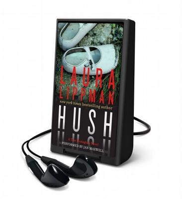 Hush Hush - Lippman, Laura, and Emond, Linda (Read by)