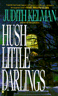 Hush L'Il Darlings - Kelman, Judith