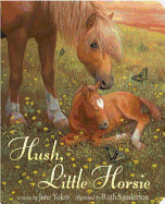 Hush, Little Horsie