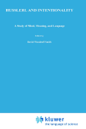 Husserl and Intentionality: A Study of Mind, Meaning, and Language